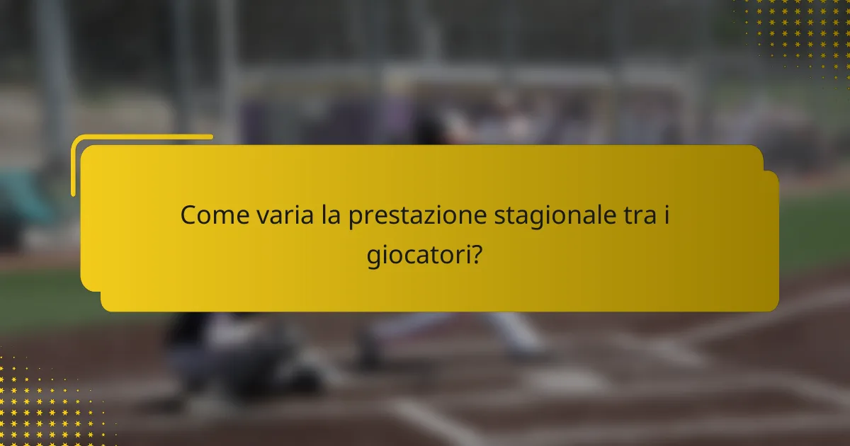 Come varia la prestazione stagionale tra i giocatori?