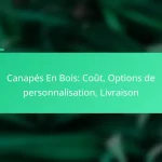 Canapés En Bois: Coût, Options de personnalisation, Livraison