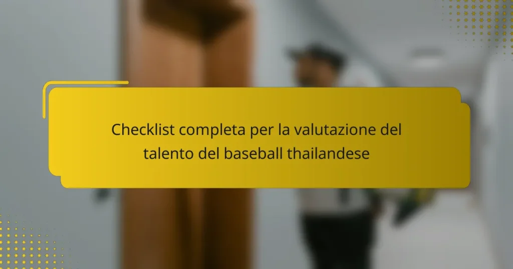 Checklist completa per la valutazione del talento del baseball thailandese