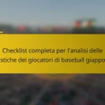 Checklist completa per l’analisi delle statistiche dei giocatori di baseball giapponesi