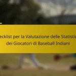 Checklist per la Valutazione delle Statistiche dei Giocatori di Baseball Indiani