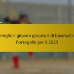 I migliori giovani giocatori di baseball in Portogallo per il 2023